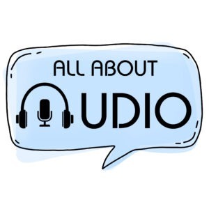 All About Audio